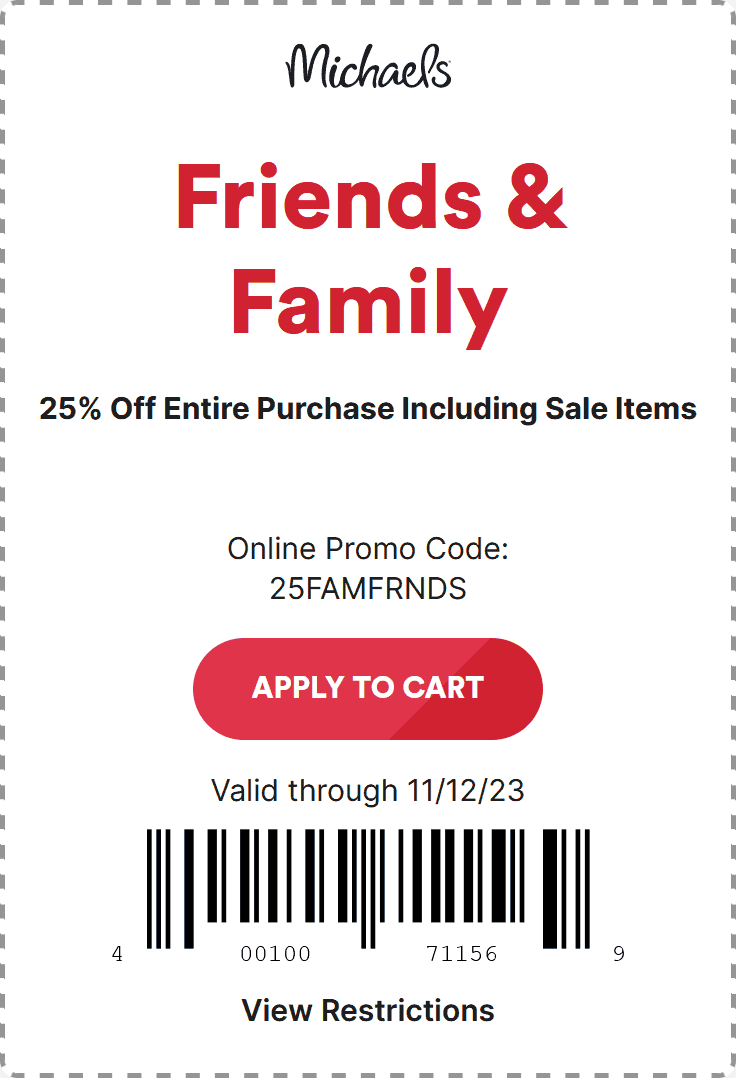 25 Off Everything At Michaels Or Online Via Promo Code 25FAMFRNDS Michaels The Coupons App 