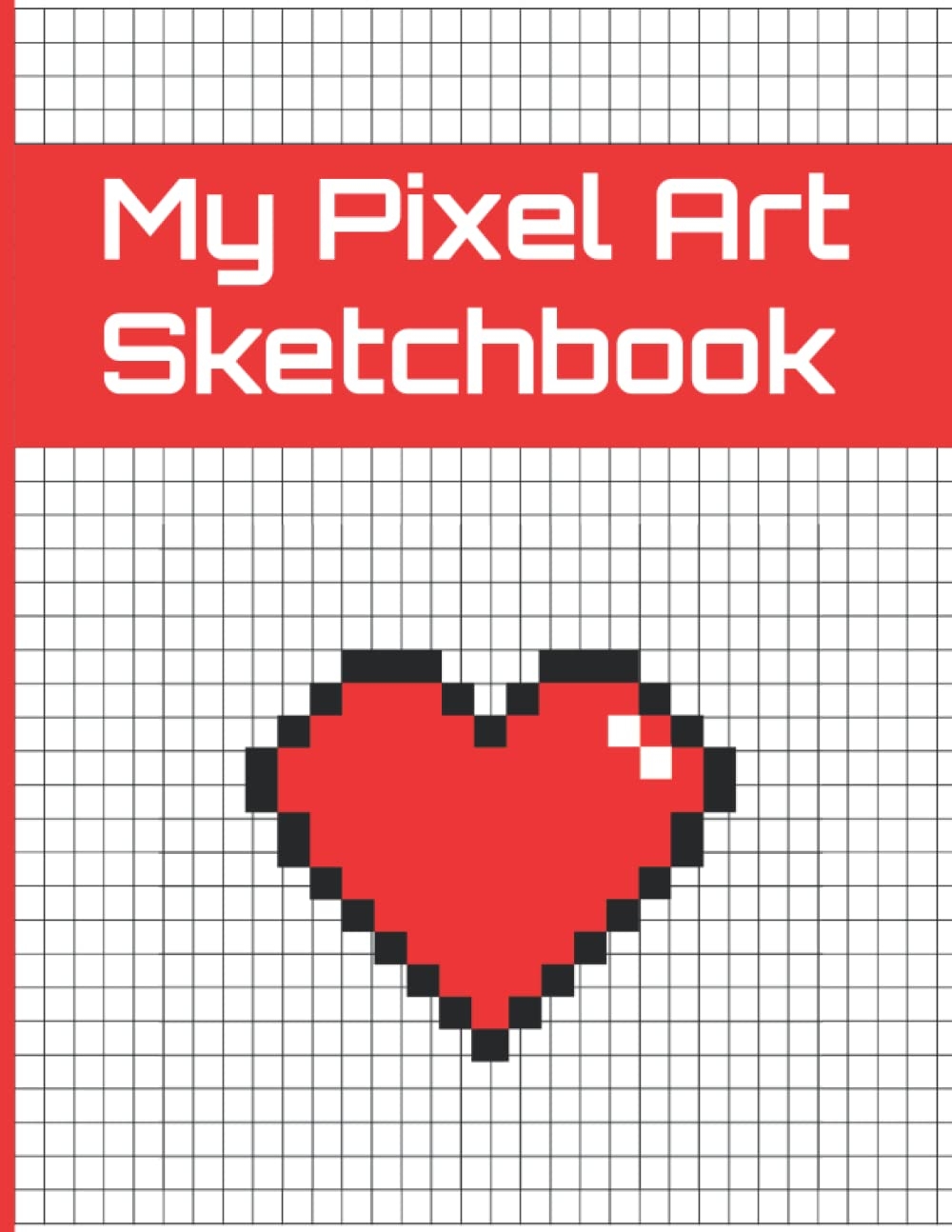 Amazon My Pixel Art Sketchbook Blank Graph Paper To Practice Pixel Art Squared Sketch Book To Create Your Own Pixel Art 9798404229028 Artista Pixel Books
