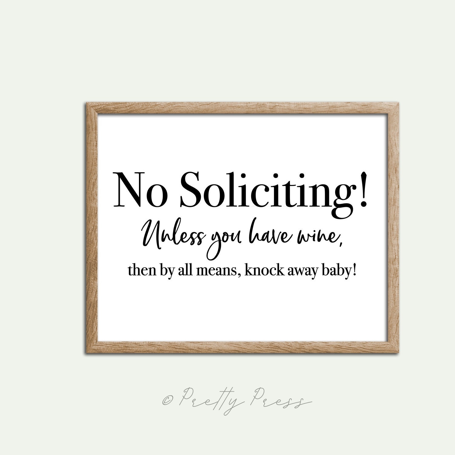 No Soliciting Sign Printable Art Funny Art For Home No Soliciting Unless You Have WINE Home Decor Entrance Sign DIY Printable Art Etsy