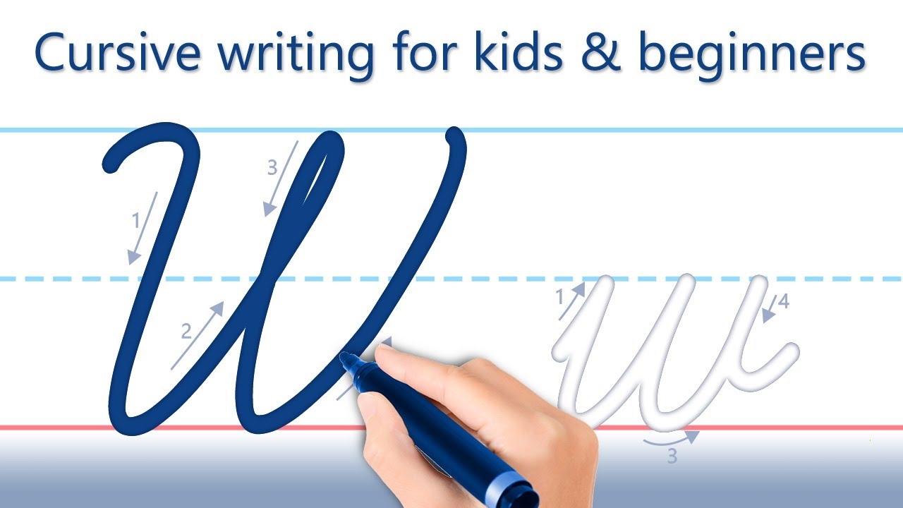 How To Write Letter W Cursive Writing For Kids And Beginners Handwriting Practice YouTube